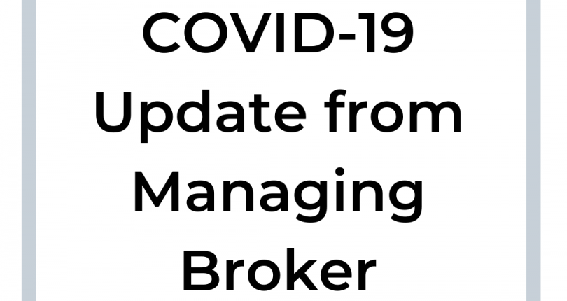 COVID-19 Update from the Managing Broker